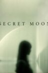 Secret Moon Movie Streaming Online