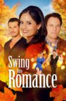 Swing Into Romance Movie Streaming Online