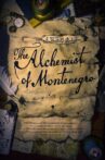 The Alchemist of Montenegro Movie Streaming Online