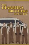 The Diarrhea Brothers Save the Day Movie Streaming Online