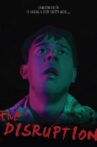 The Disruption Movie Streaming Online