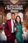 The Perfect Christmas Date Movie Streaming Online