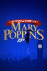The Untold Story of Mary Poppins: A Special Edition of 20/20 Movie Streaming Online