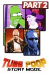 TUBEPOOP: STORY MODE PART TWO Movie Streaming Online