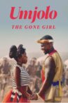 Umjolo: The Gone Girl Movie Streaming Online