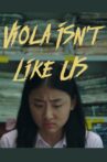 Viola Isn't Like Us Movie Streaming Online