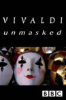 Vivaldi Unmasked Movie Streaming Online