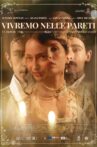 Vivremo nelle pareti Movie Streaming Online