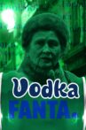 Vodka Fanta Movie Streaming Online