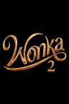Wonka 2 Movie Streaming Online