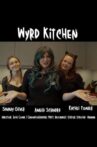 Wyrd Kitchen Movie Streaming Online