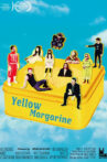 Yellow Margarine Movie Streaming Online