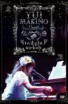 Yui Makino Concert ~twilight melody~ Movie Streaming Online