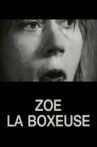 Zoé la boxeuse Movie Streaming Online