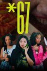 *67 Movie Streaming Online