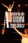A História do Jardim Zoológico Movie Streaming Online