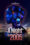 A Night in 2005 Movie Streaming Online