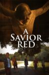 A Savior Red Movie Streaming Online