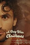 A Very Wise Christmas: A Three Wise Men Tale Movie Streaming Online