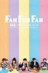 AAA FAN MEETING ARENA TOUR 2019 ～FAN FUN FAN～ Movie Streaming Online