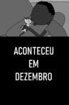 Aconteceu em dezembro Movie Streaming Online