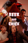 Beer and Chick Movie Streaming Online