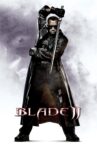 Blade II: Blood Brothers Movie Streaming Online