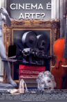 Cinema é arte? Movie Streaming Online
