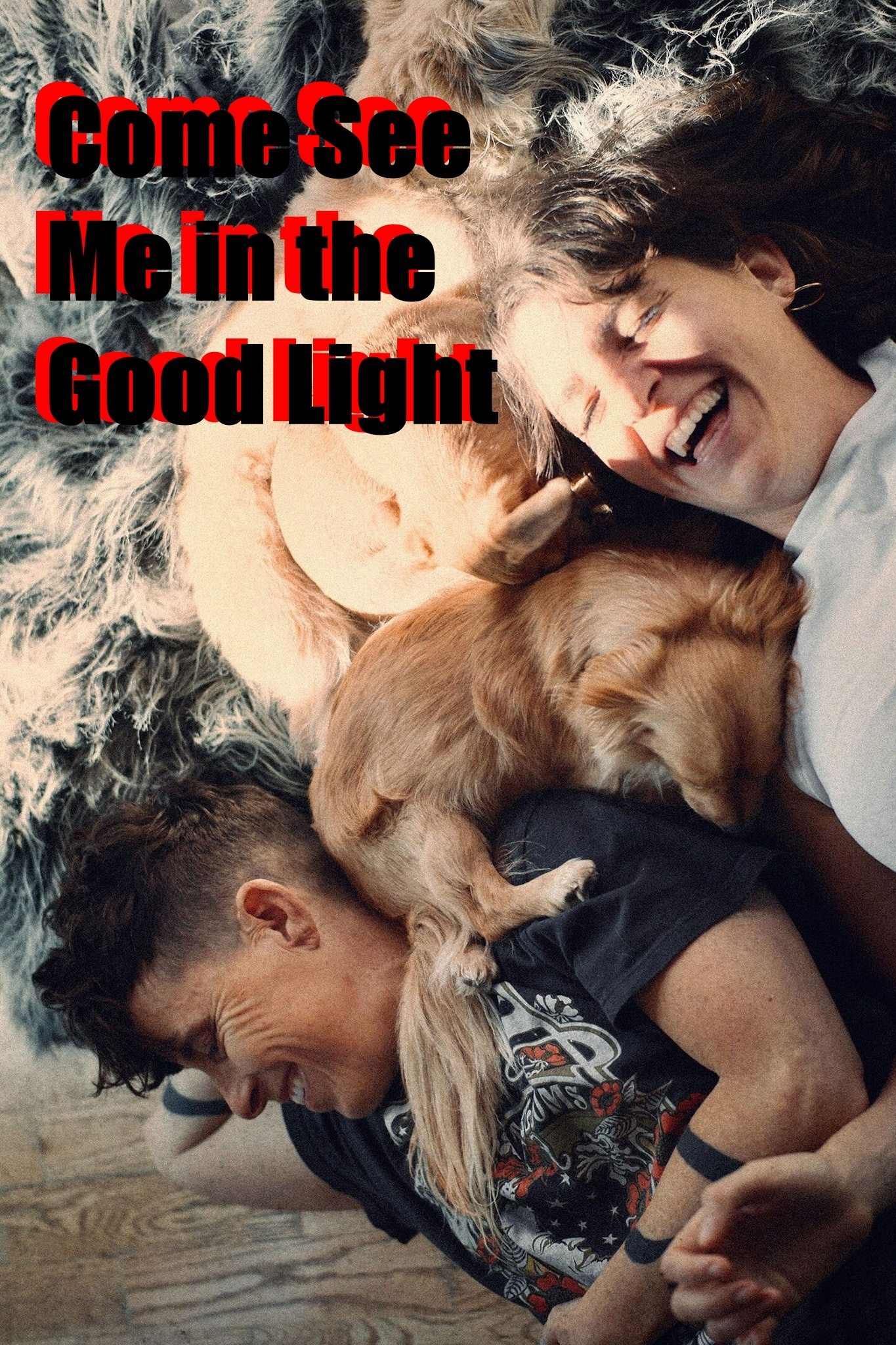 Come See Me in the Good Light Movie Streaming Online Watch on Apple Tv Plus