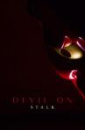 Devil On Stalk Movie Streaming Online