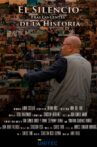 El Silencio Tras Las Lentes De La Historia Movie Streaming Online