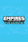 Empires SMP: The Musical Movie Streaming Online
