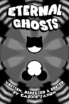 Eternal Ghosts Movie Streaming Online