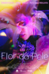 Flor da Pele Movie Streaming Online