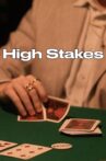 High Stakes Movie Streaming Online
