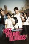 Hot Young Bloods Movie Streaming Online