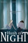 Hush of Night Movie Streaming Online