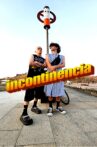 Incontiencia Movie Streaming Online