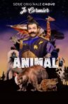 Jo Cormier : Animal Movie Streaming Online