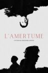 L'Amertume Movie Streaming Online