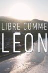 Libre comme Léon Movie Streaming Online