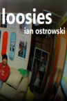 loosies - Ian Ostrowski Movie Streaming Online