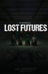 Lost Futures Movie Streaming Online