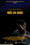 Mãe do Ouro Movie Streaming Online