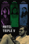 Motel Triple V Movie Streaming Online