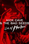 Nick Cave & The Bad Seeds - Live in Montreux 2022 Movie Streaming Online