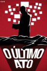 O Último Ato Movie Streaming Online