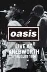Oasis LIVE AT KNEBWORTH: August 10th, 1996 Movie Streaming Online