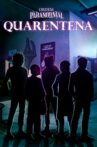 Paranormal Order: Quarentena Movie Streaming Online