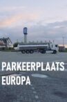 Parkeerplaats Europa Movie Streaming Online